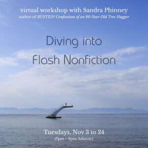 Diving into Flash Nonfiction (virtual) with Sandra Phinney