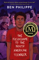 Ben Philippe - The Field Guide to the North American Teenager