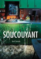 David Chariandy - Soucouyant