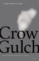 Poetry - Crow Gulch (Douglas Walbourne-Gough)