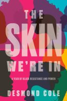 The Skin We're In - Desmond Cole