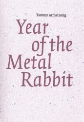 Tynes – Year of the Metal Rabbit, Armstrong Tynes - Year of the Metal Rabbit, Armstrong